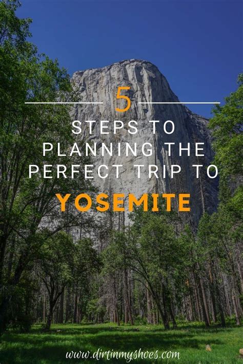 Steps To Planning The Perfect Trip To Yosemite Trip California