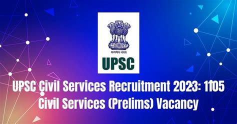 Upsc Civil Services Recruitment Civil Services Prelims Vacancy