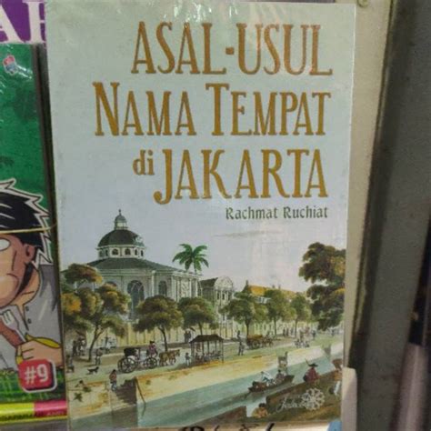 Jual Asal Usul Nama Tempat Di Jakarta Shopee Indonesia