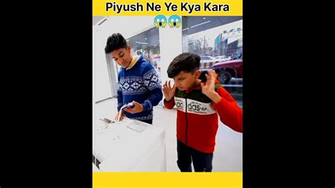 Piyush Ne Ye Kya Kar Diya😱 Sourav Joshi Vlogs Sourav Joshi Short