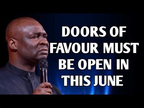 June Minutes Dangerous Prayer For Instant Open Doors Apostle