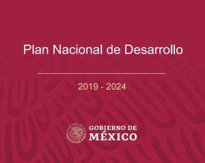 TEXTO ÍNTEGRO Aprueban PLAN NACIONAL de DESARROLLO 2019 2024 Punto