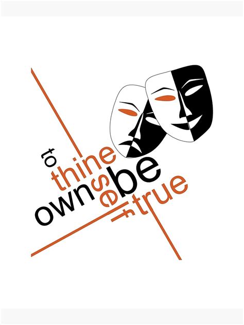 "To Thine Own Self Be True Design" Poster by Glongdor | Redbubble