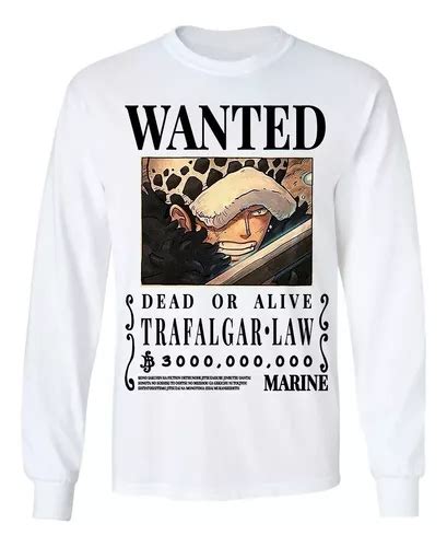 Playera Manga Larga Cartel Wanted Trafalgar Law One Piece Meses Sin