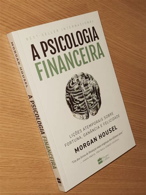 Livro A Psicologia Financeira Morgan Housel