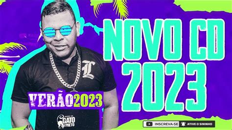 Bonde Do Gato Preto Cd Novo 2023 RepertÓrio Novo 2023 As Novas BatidÃo MÉdio Grave SÓ As