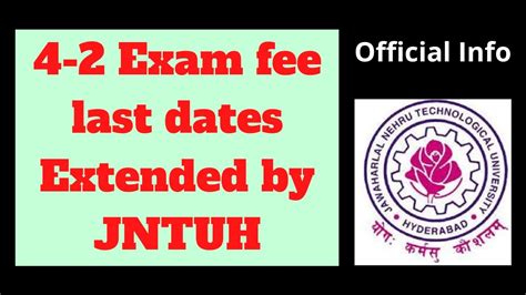 JNTUH 4 2 B Tech B Pharmacy Exam Fee Last Dates Extended JNTUH