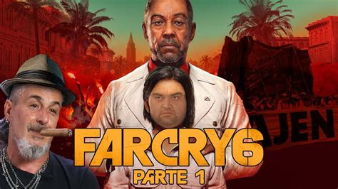 FAR CRY 6 PARTE 1 GUS FRING Y EL MONO DE KAPANGA YouTube