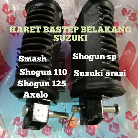 Jual Karet Bastep Belakang Suzuki Smash Shogun 125 SHOGUN Sp Kota