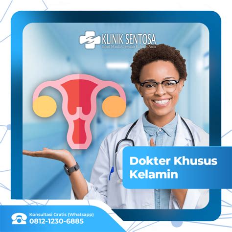 Kunjungi Dokter Khusus Kelamin Klinik Utama Sentosa