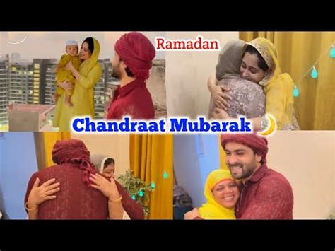 Ramadan Chandrat Mubarak Alhamdulillah Aaj Se Ghar Me Ronak Dipika