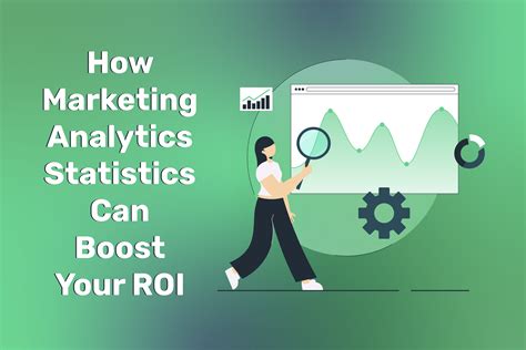 How Marketing Analytics Statistics Can Boost Your Roi