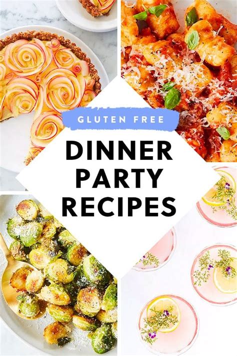 Heres How To Throw A Gluten Free Dinner Party From Drinks To Dessert