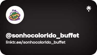 Sonhocolorido Buffet Instagram Facebook Linktree