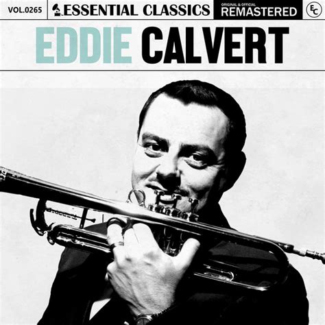 Essential Classics Vol 265 Eddie Calvert Album By Eddie Calvert