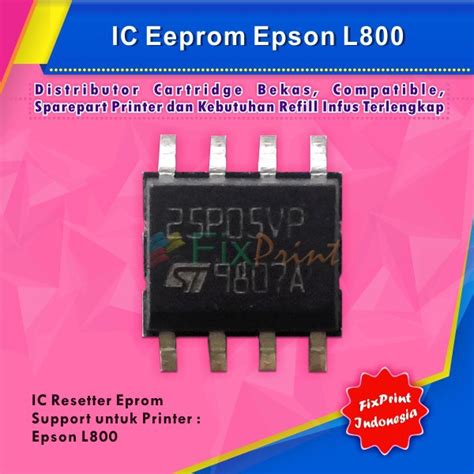 Jual IC Eprom Epson L800 IC Counter L800 IC Eeprom Reset Epson L800