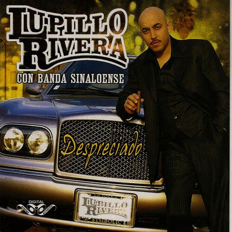 Despreciado By Lupillo Rivera Reviews And Ratings On Musicboard