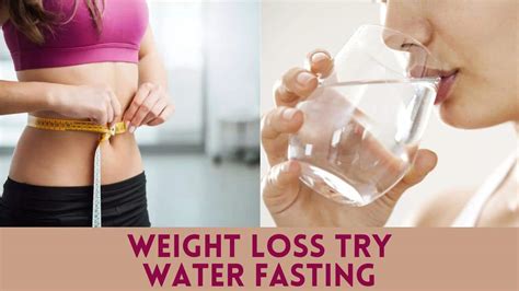 Water Fasting Heres How Water Fasting Can Help You In Weight Loss