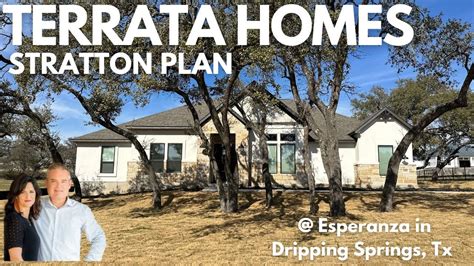 Terrata Homes Esperanza In Dripping Springs Tx Youtube