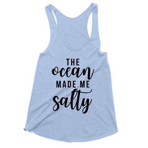 The Ocean Made Me Salty Wanderlust Adventure Explore Tank Top