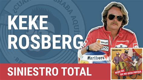 Csga Sessions Siniestro Total Keke Rosberg Youtube