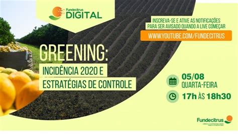 Fundecitrus Promove Evento Online Sobre O Greening Para Apresentar A