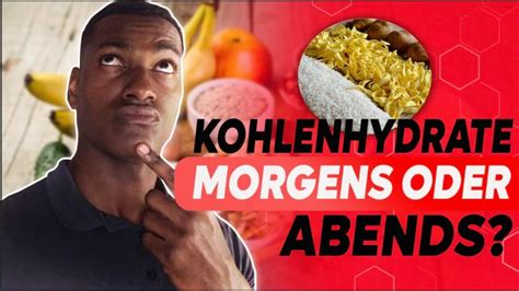 kohlenhydrate morgens oder abends Experte erklärt YouTube