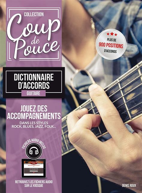 Editions Coup De Pouce Coup De Pouce Dictionnaire D Accords Guitare