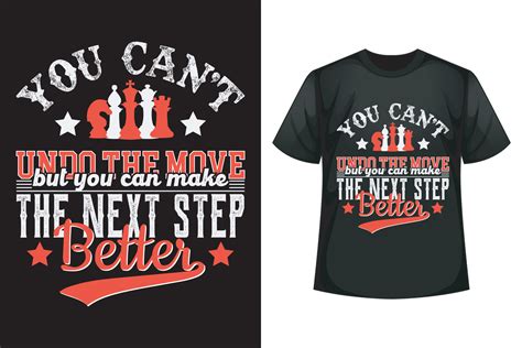 You can't undo the move but you can make the next step better - Chess t ...