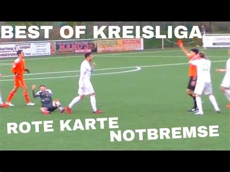 Rote Karten Und Torwart Fails Best Of Kreisliga 32 YouTube