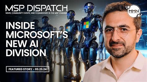 Microsoft Announces New Ai Division Led By Mustafa Suleyman Co Founder