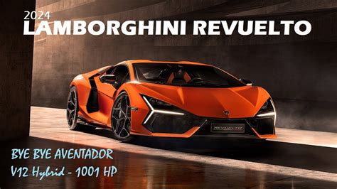 2024 Lamborghini Revuelto 💪first Super Sports V12 Hybrid Hpev Youtube