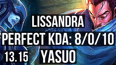 Lissandra Vs Yasuo Mid M Mastery Games Legendary