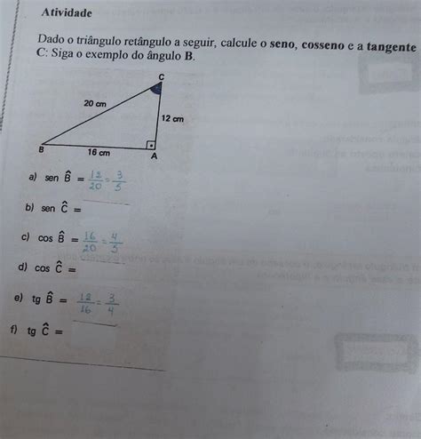 Dado O Triângulo Retângulo A Seguir Calcule O Seno Cosseno E Tangente