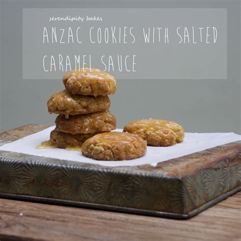 Anzac Cookies With Salted Caramel Sauce — Serendipity Bakes