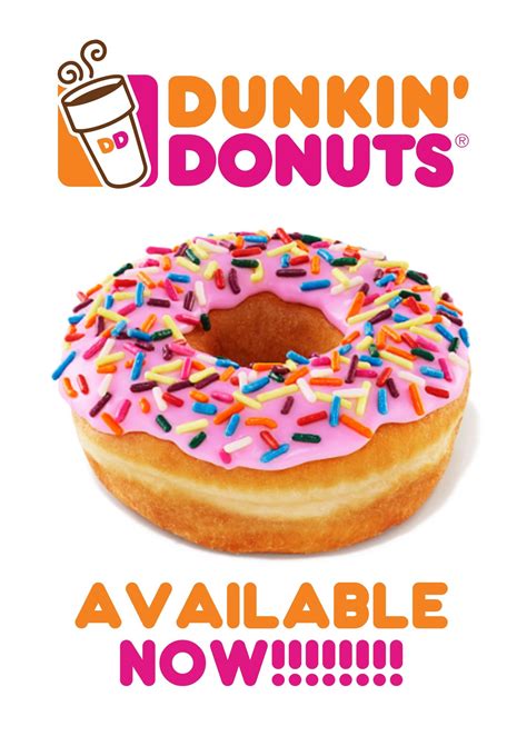 Dunkin Donuts are available in-store RIGHT NOW!!!!