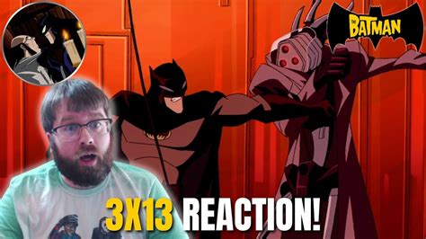 The Batman 3x13 Gothams Ultimate Criminal Mastermind Reaction