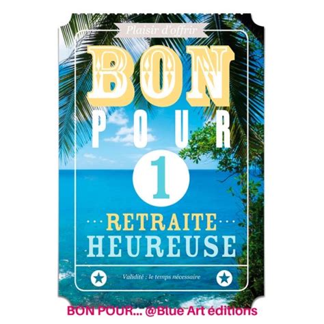 Carte Bon Pour Retraite Heureuse Blue Art Editions