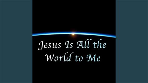 Jesus Is All The World To Me Hymn Piano Instrumental Youtube