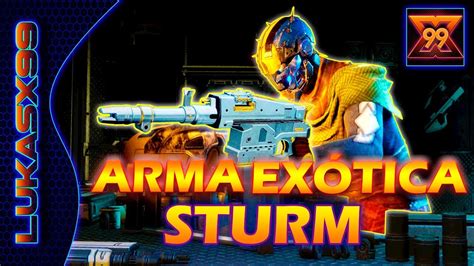 Destiny 2 como conseguir STURM ARMA EXÓTICA YouTube