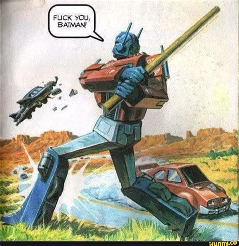 Fuck You Batman Ifunny