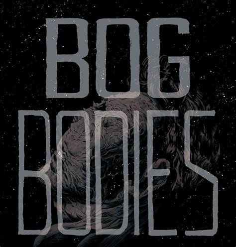 Bog Bodies featured – Multiversity Comics