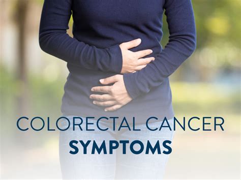 Colorectal Cancer Symptoms & Signs to Watch For | CCC