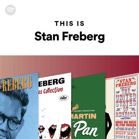 This Is Stan Freberg Playlist By Spotify Spotify