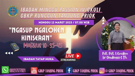 IBADAH MINGU 12 MARET 2023 GBKP TANJUNG PRIOK YouTube