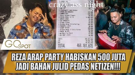 PARTY SEMALAMAN HINGGA HABIS RP500 JUTA MEMBUAT REZA ARAP DI SERANG