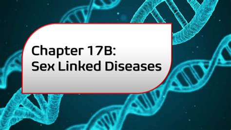 Chapter B Sex Linked Diseases Youtube