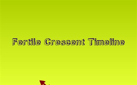 The Fertile Crescent Timeline by Thomas Barr