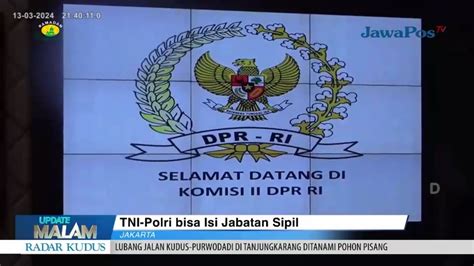 Tni Polri Bisa Isi Jabatan Sipil Youtube