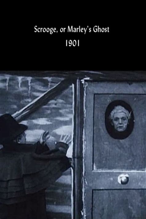 Scrooge; or Marley's Ghost (1901) — The Movie Database (TMDB)